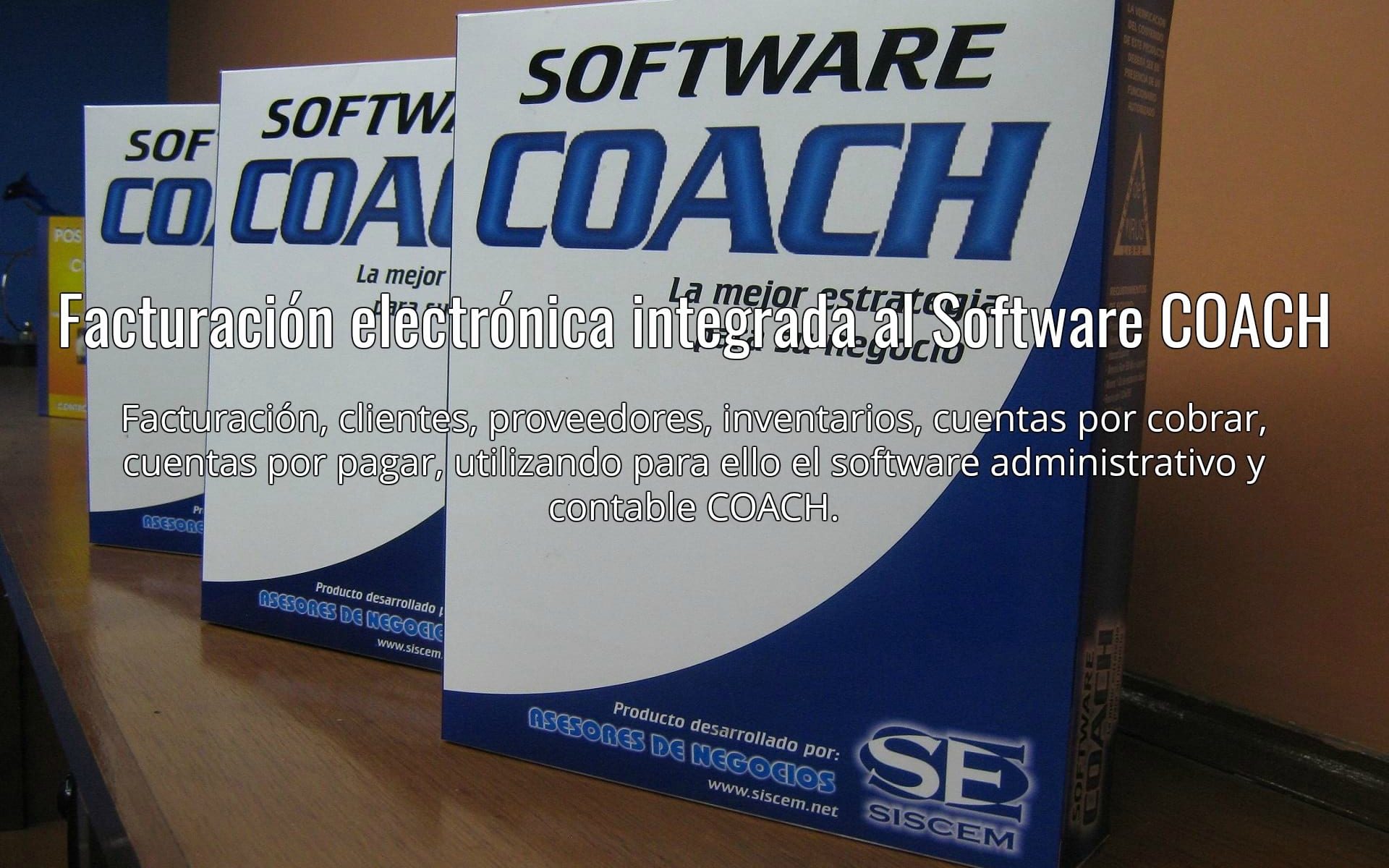 Facturación, clientes, proveedores, inventarios, cuentas por cobrar, cuentas por pagar, utilizando para ello el software administrativo y contable COACH, auxiliar contable